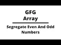 Segregate even and odd numbers Array