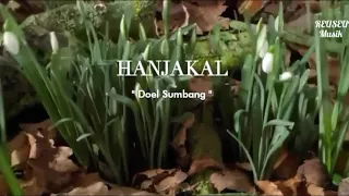 Download HANJAKAL (Doel Sumbang)lirik lagu MP3