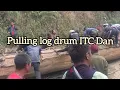 Lagu Pulling log drum in Traditional way ITC Dan