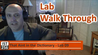 IST256 Learn Python Lab 09 Walk Through