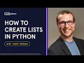 Beginner Python Project Tutorial Creating Lists
