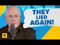 The Government Lied To You Again - Dave Ramsey Rant