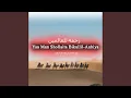 Download Lagu Yaa Man Shollaita Bikullil-Anbiya