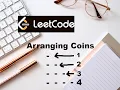 Leetcode July Challenge Arranging Coins simple solution using math