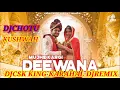 Download Lagu MUJHE KARGI DEEWANA RE MIX BY DJCHOTU KUSHWAH DJCSK KING KARAHAL DJREMIX