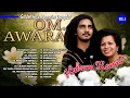 Lagu GOLDEN HITS MEMORIES DANGDUT O.M. AWARA VOL. 3 | Hukum Karma, Terpaku, Malang