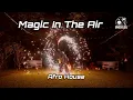 Magic System - Magic In The Air (Francis Mercier Afro House Remix)