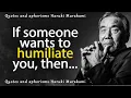 Excellent Quotes by Haruki Murakami That Open Your Eyes to Many Things in Life