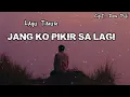 Lagu Lagu Timur Terbaru : JANG KO PIKIR SA LAGI