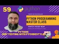 Python Unit Testing py code style Python Programming Master Class Nasrullah Mahar