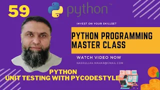 Python Unit Testing py code style Python Programming Master Class Nasrullah Mahar
