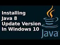 How to download and install Java 8 update version Recommended in Windows 10