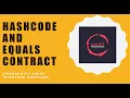 Core Java - Equals and Hashcode Contract
