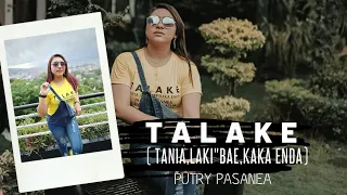 Download TALAKE - PUTRY Ft CEVIN SYAHAILATUA ( OFFICIAL MUSIC VIDEO ) MP3