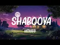 Hitkidd - Shabooya ft Aleza Gloss Up Slimeroni K Carbon Mix