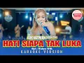 Download Lagu HATI SIAPA TAK LUKA - ADE ASTRID X GERENGSENG TEAM [KARAOKE VERSION NO VOCAL]