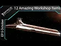 10 Amazing Steam Workshop Items Ep5 Space Engineers