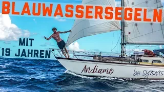 So finanzieren zwei 19 Jährige ihre Blauwasser Segelreise | Sailing Andiamo Teil 2 – 7seasTalk