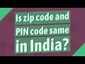 Is zip code and PIN code same in India