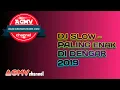 DJ SLOW - PALING ENAK DI DENGAR 2019