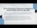 The Role of a Staffing Agency in Frederick s Growing Job Market