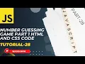 Number Guessing Game Part 1 Html And Css Code