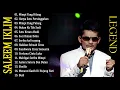 Download Lagu Full Album Saleem Iklim Malaysia - Lagu Malaysia Lama Populer