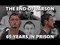 Daniel Larson - The End or is it Facing 65 Years in Prison Lolcow Documentary EP6 2024