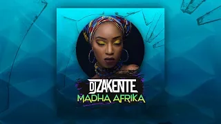 dj zakente madha afrika afro house 