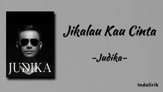 judika jikalau kau cinta lirik lagu