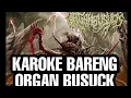 Download Lagu ORGAN BUSUCK_MATI TERBUNUH TERPENGGAL FULL LIRIK