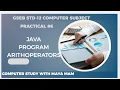 GSEB STD 12 COMPUTER SUBJECT PRACTICAL JAVA PROGRAM