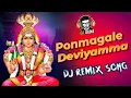 Download Lagu 💃🥁Ponmagale Deviyamma | Dj Remix Song | Full Vibe Song 🎧🥁#remix #djremi #dj
