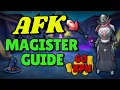 AFK Magister Guide 2022 - 60 Kills Per Hour