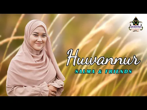 Download MP3 HUWANNUR Cover By SALMA dkk