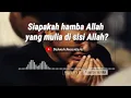 Download Lagu Renungan-Siapakah hamba Allah yang mulia disisi Allah?