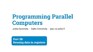 Programming Parallel Computers Part 3B