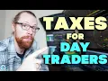 Don t Make These Mistakes Taxes for Day Traders