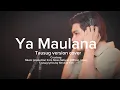 Download Lagu YA MAULANA (Tausug version cover) | JM Julaspi