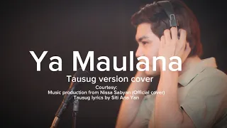 Download YA MAULANA (Tausug version cover) | JM Julaspi MP3
