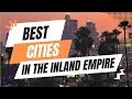 THE BEST CITY IN THE INLAND EMPIRE