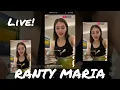 RANTY MARIA INSTAGRAM LIVE!
