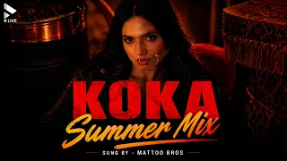 KOKA Summer Mix 2026 | Mattoo Bros x Dilip Suthar | Ultimate Party Anthem