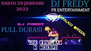 Download Dj Fredy Sabtu 29 Januari 2022 MP3