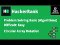 Resolviendo Circular Array Rotation en HackerRank B-Coding