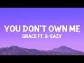 Download Lagu SAYGRACE - You Don't Own Me (Lyrics) ft. G-Eazy