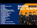 Lagu Radja Full Album ( 20 Lagu Hits Terbaik Tahun 2000an) Tanpa Iklan Nostalgia Lagu Radja