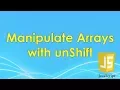 Manipulate Arrays with unshift JavaScript Tutorial FreeCodeCamp