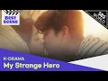 Download Lagu (ENG SUB) My Strange Hero - Best Scene 7 | SBS WORLD