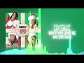 Download Lagu B2K - Why'd You Leave Me on Christmas (Official Audio) ❤  Love Songs